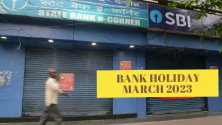 Bank Holidays in March 2023: RBI, SBI, HDFC, ICICI List of Banks To Remain SHUT For 12 Days Next Month; Check Complete Holiday List Here