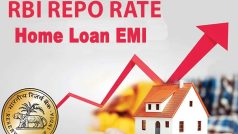 RBI Repo Rate Hike : फिर बढ़ा रेपो रेट, जानें पिछले 10 महीनों में कितना महंगा हो गया आपका Home Loan