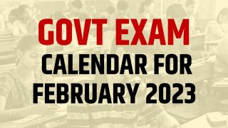 Govt Exam Calendar For February 2023: From UPSC, CTET, UGC NET, AFCAT, to KVS Teacher Exam; Check Schedule Here
