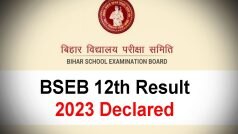Bihar Board 12th Result 2023 Declared: बिहार बोर्ड 12वीं का रिजल्ट जारी, देखें परिक्षा परिणाम