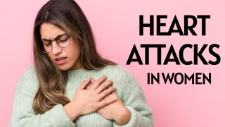 Heart Attack in Women: 8 Symptoms And Warning Signs You Should Not Ignore