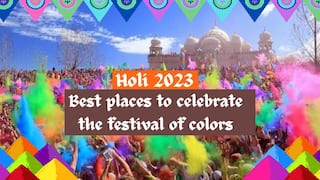 Holi 2023: Top 5 Places In India To Witness a Grand Holi Celebration - Watch List In The Video