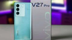 चुपके से लॉन्च हुआ Vivo का V27 और V27 Pro फोन, 3D डिस्प्ले और ऑरा लाइट देखकर लोगों ने कहा - भाई गजब का फोन है