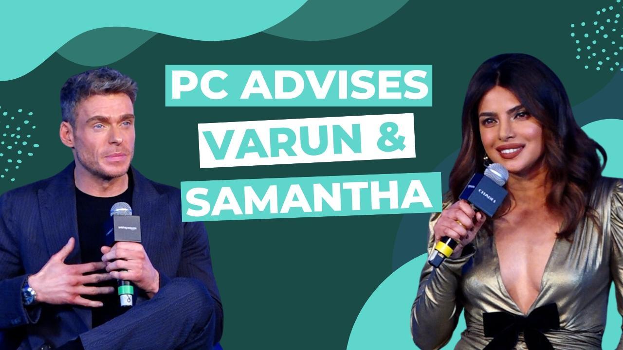 Priyanka Chopra's Advice For Varun Dhawan & Samantha Ruth Prabhu On The Indian Version Of Citadel