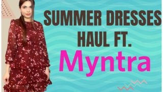 Cute & Affordable Summer Dresses Haul Ft. Myntra