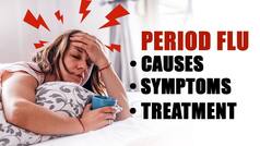 Explained: What Is Period Flu?