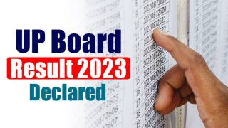 UP Board Result 2023: UPMSP Class 10, 12 Result DECLARED at upresults.nic.in; Download Marksheet Pdf, Toppers List