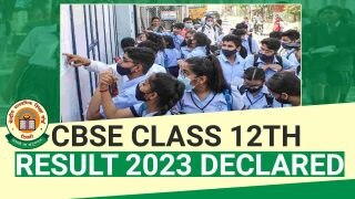 CBSE Class 12th Result 2023 Declared: 87.33% students pass - Watch Video