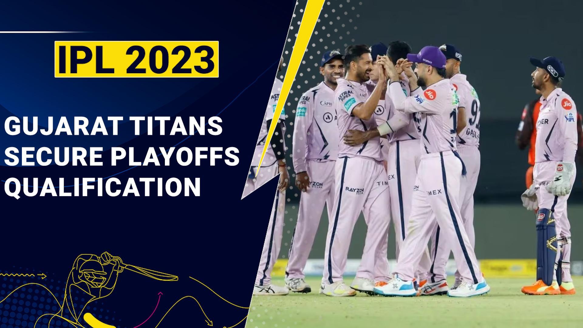 IPL 2023: Gujarat Titans become first team to qualify for playoffs, defeat  SRH riding on Gill's