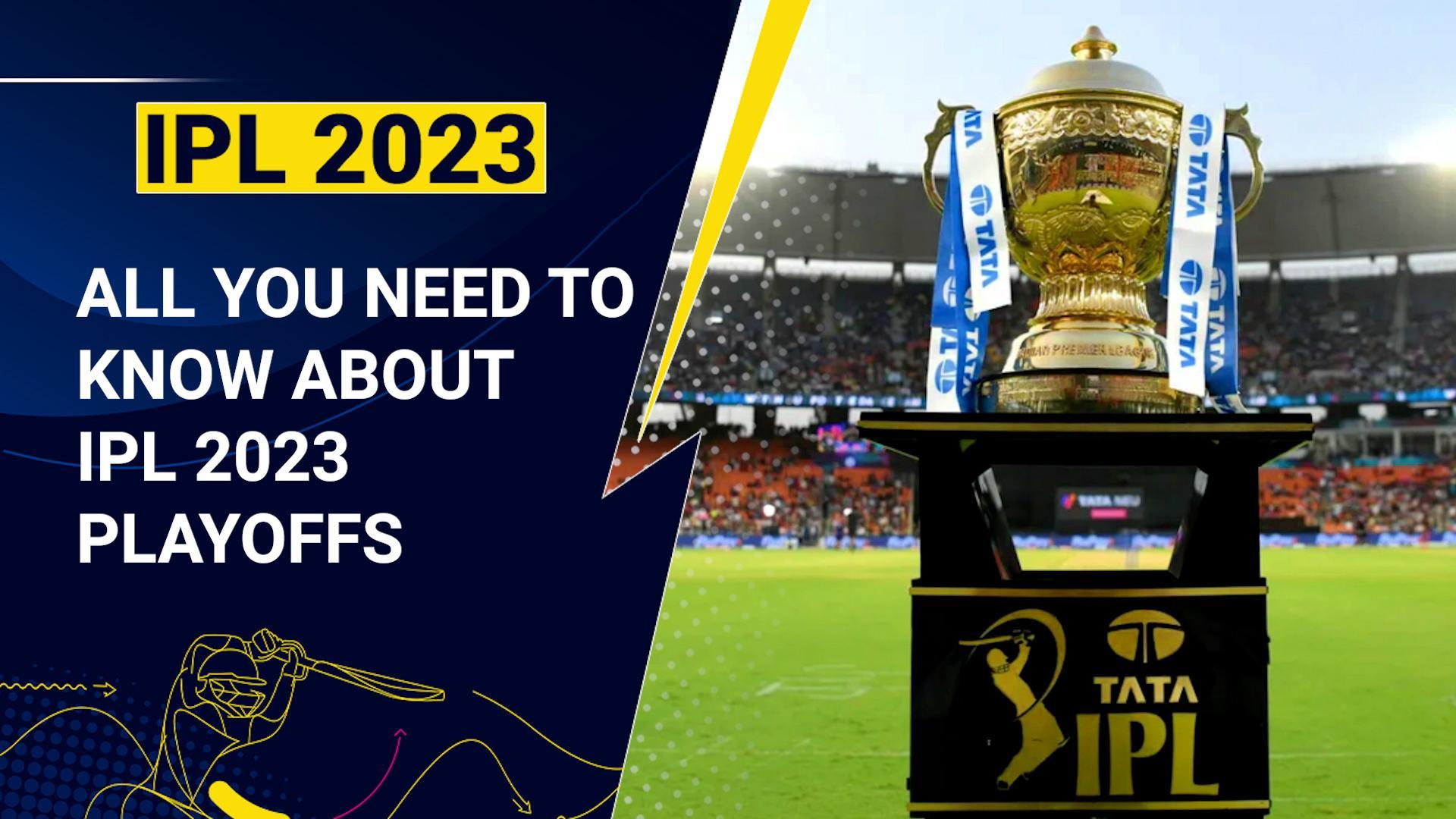 IPL 2023 Playoffs - Qualified Teams, Schedule, Predictions