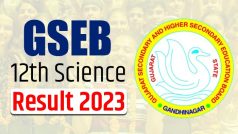 GSEB Gujarat 12th Result For Science to be Released Tomorrow: Check Score, Toppers List on gseb.org