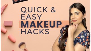 Makeup Hacks: 4 Game-Changing Tricks to Apply Makeup Quickly