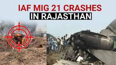 IAF Plane Crash: MiG 21 Aircraft Crashes In Rajasthan, 2 Villagers Die - Watch Video