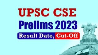UPSC Declares Civil Services Prelims Result 2023 Within 15 Days, Over 14,000 Qualify