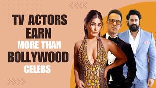 Hina Khan To Mohit Raina: TV Actors Who Earn More Than Bollywood Stars - Watch Video
