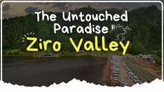 Ziro Valley: Exploring The Natural Beauty Of Arunachal Pradesh Ziro Valley And Stunning Places You Must Visit Here - Watch Video
