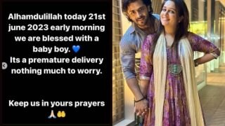 Dipika Kakar-Shoaib Ibrahim Welcome Baby Boy, Share He is 'Premature'
