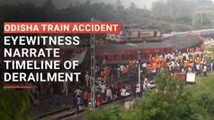 Odisha Train Accident: Eyewitness Narrate Timeline Of Derailment, Chief Secretary Updates On Casualties - Watch Video