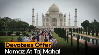 Eid Al-Adha: Devotees Offer Namaz At Taj Mahal On The Pious Occasion - Watch Video