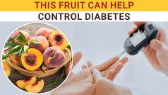 Peaches Can Help Control Bad Sugar Levels, Know Amazing Health Benefits Of This Nutritious Summer Fruit - Watch Video