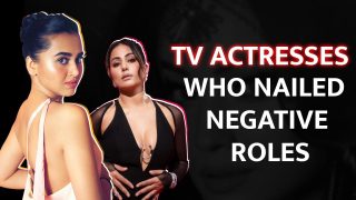 Tejasswi Prakash To Hina Khan: TV Actresses Who Impressed Audience Even In Their Negative Roles - Watch Video