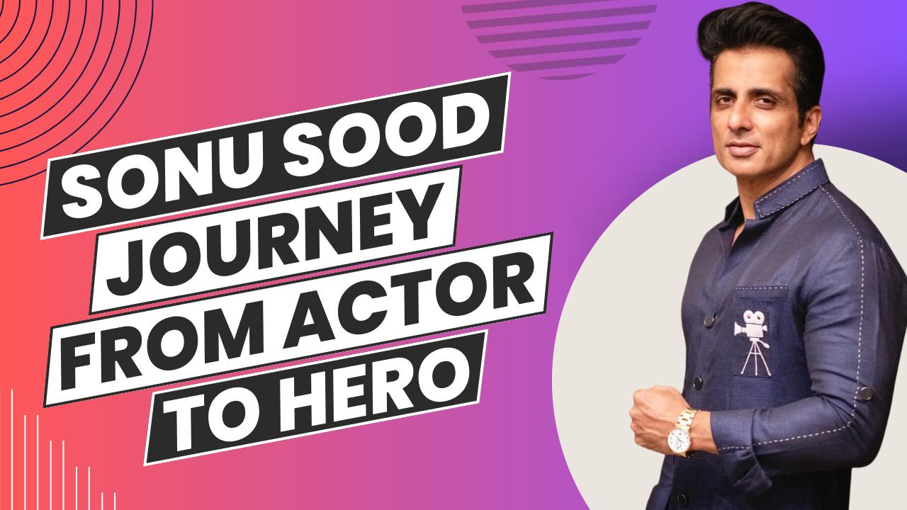 Sonu Sood Birthday: Actor Turns a Year Older, A Look At His Incredible Journey From a Bollywood Actor To a Real-Life Hero