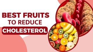 Health Tips: Apple To Banana, Best Fruits To Lower Cholesterol Levels In The Body - Watch Video