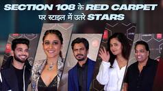 Section 108 के Red Carpet पर चला इन स्टार्स का जादू, Rashmi Desai ने दिखाया Bold अवतार