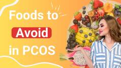 Foods You Should Avoid in PCOS