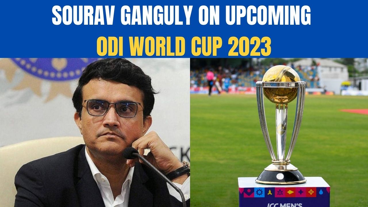 Former Indian Cricketer and former BCCI President Sourav Ganguly on Upcoming Odi Cricket World Cup