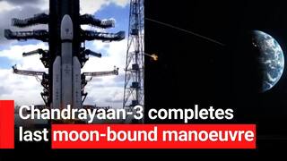 Chandrayaan 3:    High five from Chandrayaan-3    ! Spacecraft Completes Fifth And Final Lunar Bound Manoeuvre - WATCH Video