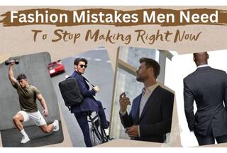 5 Styling Mistakes Men Need To Stop Making In 2023