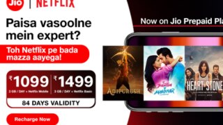 Jio Launches Prepaid Plans With Bundled Netflix Subscription: All You Need to Know