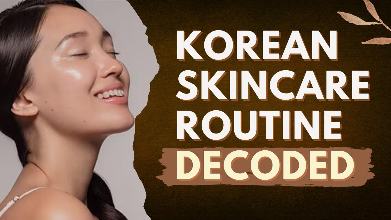 Skin Care Tips: How Is Korean Skin Care Different From Normal Skin Care?