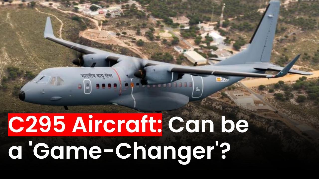 C295 Aircraft: Newest Addition to IAF's transport fleet can change the game?