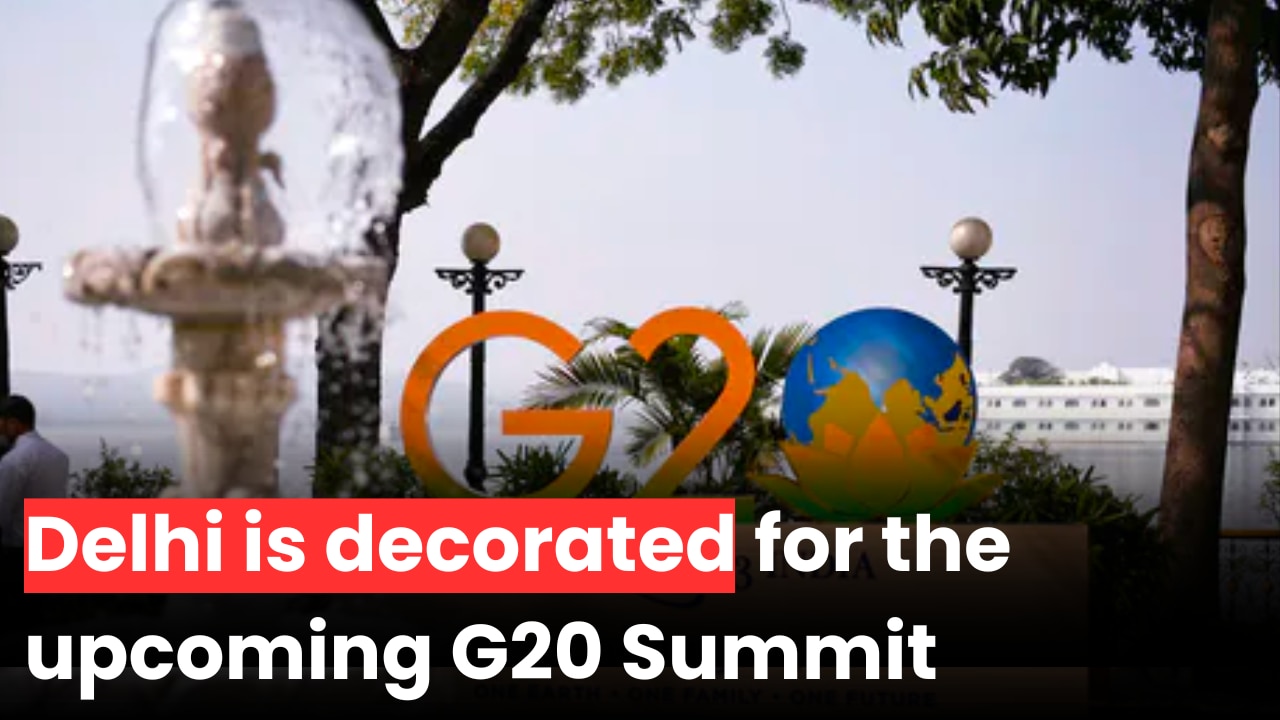 Delhi is decorated for the upcoming G20 Summit