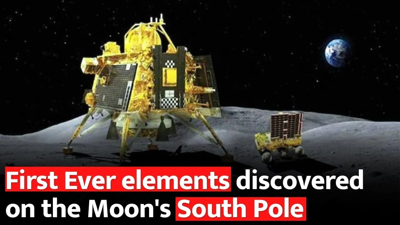 Chandrayaan-3's Big Milestone: First Ever elements discovered on the Moon's South Pol