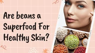 Skin Care Tips: How Consuming Beans Can Become Your Secret to Radiant Skin