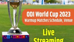 ICC World Cup 2023: यहां देखें Warm-Up मैच का पूरा शेड्यूल, जानिए कब और कितने बजे से खेले जाएंगे मैच