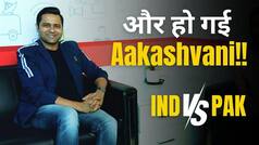 India vs Pakistan: One Sided                                    Says Aakash Chopra | Match                               Aakashvani!