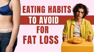 Weight Loss:  Three bad eating habits that prevent you from losing weight