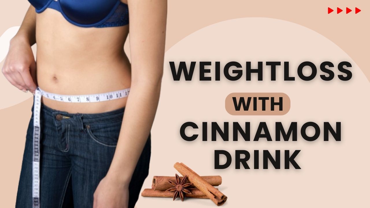 Weightloss made easy with Cinnamon drink