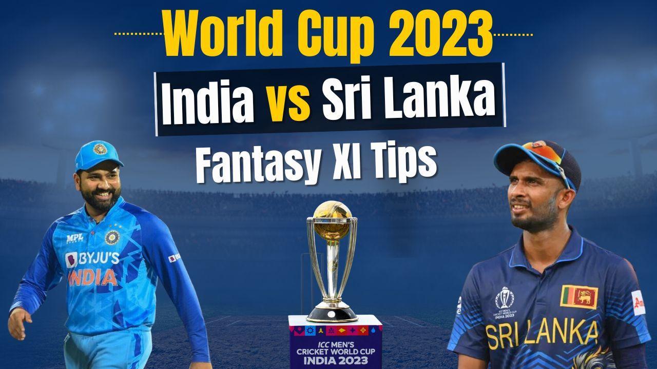 India vs Sri Lanka fantasy XI prediction | Cricket | Rohit Sharma | Ind Vs SL | World Cup 2023