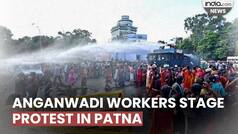 Bihar: Anganwadi workers stage protest in Patna, police use water cannon to disperse protesters