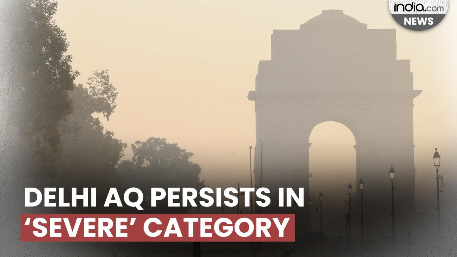 Air quality persists in    severe    category in Delhi