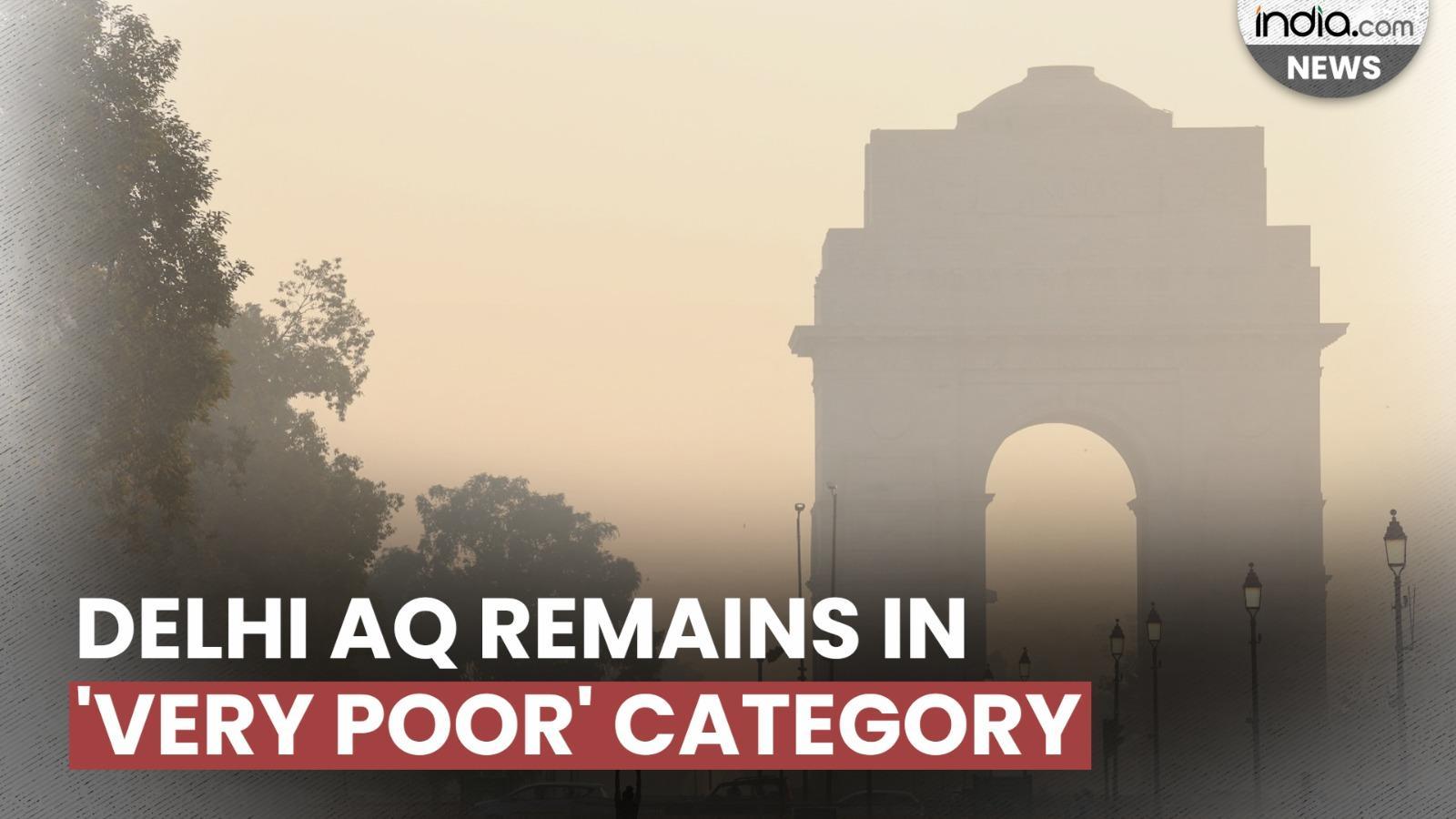 Air quality in Delhi continues to remain in 'very poor' category