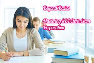 Mastering SBI Clerk Exam: Key Strategies, Book Recommendations For Effective Preparation by Experts