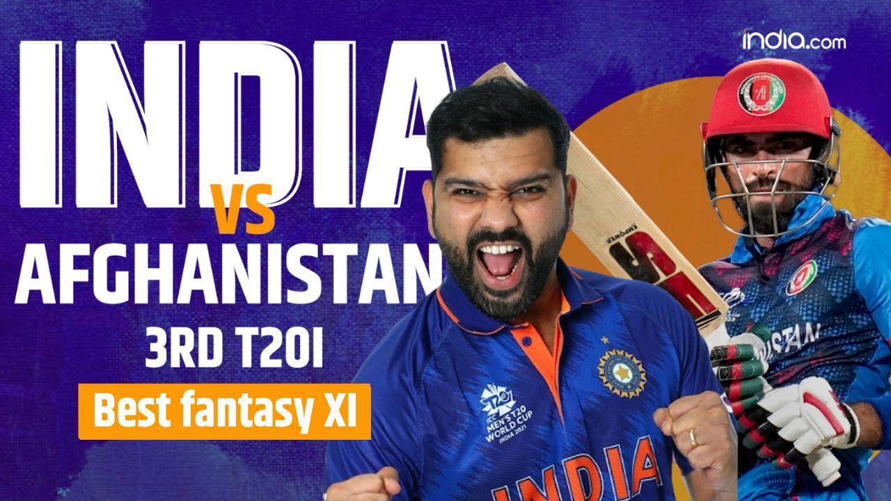 India vs Afghanistan 3rd T20I Dream11 Team Prediction, Ind vs Afg Best Fantasy XI | Cricket tips