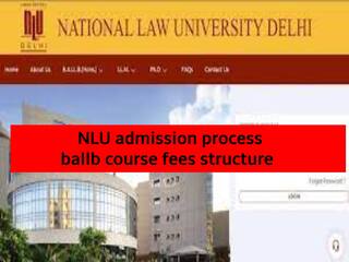 NLU Admission Fees: लॉ की पढ़ाई के लिए NLU में कैसे मिलता है एडमिशन, कितनी है फीस