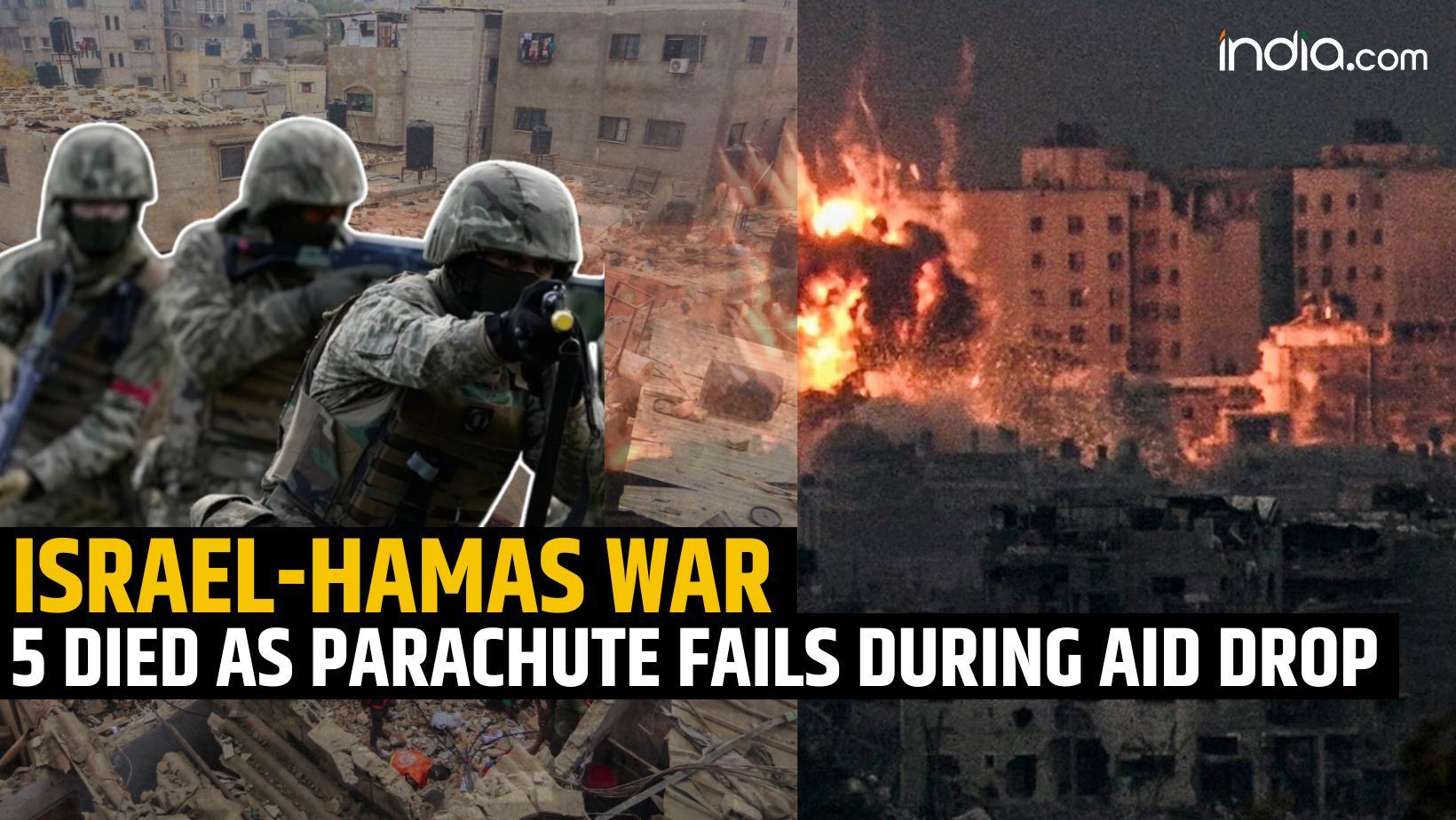 Israel-Hamas war: 5 killed, several injured as parachute fails to open during aid drop in Gaza